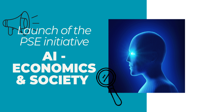 PSE is launching the initiative AI — Economics & Society!